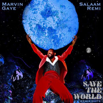 Marvin_Gaye_Save_The_World_Remix_Suite