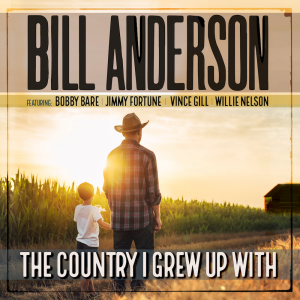 The_Country_I_Grew_Up_With_Bill_Anderson_