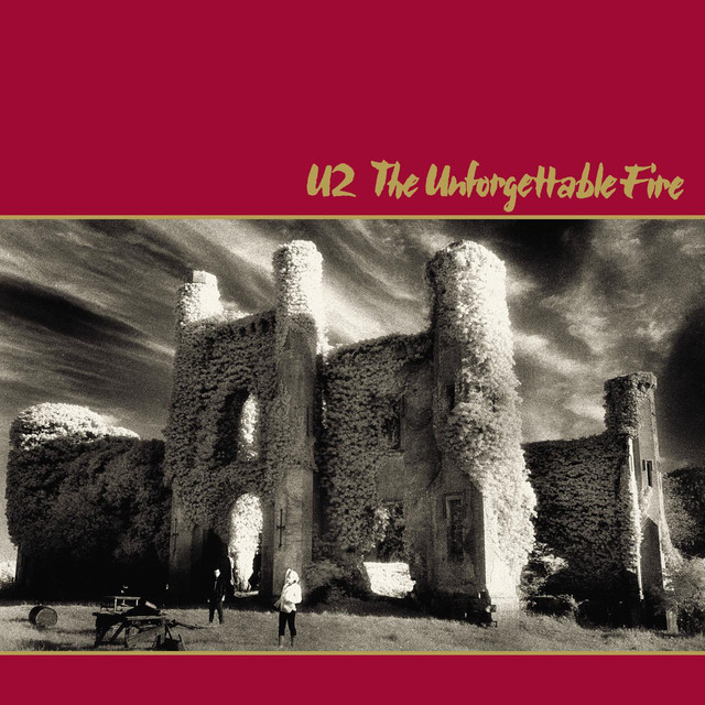 The Unforgettable Fire (Remastered)