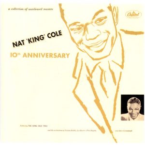Nat King Cole 10Th Anniversary