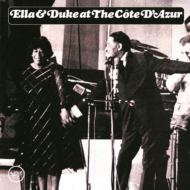 Ella & Duke At The Cote d’Azur