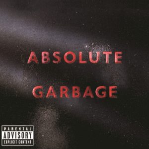Absolute Garbage